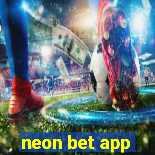 neon bet app